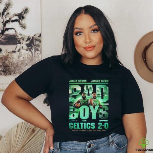 Jaylen Brown And Jayson Tatum Bad Boys Boston Celtics Is Now Two Wins Away Unisex T Shirt