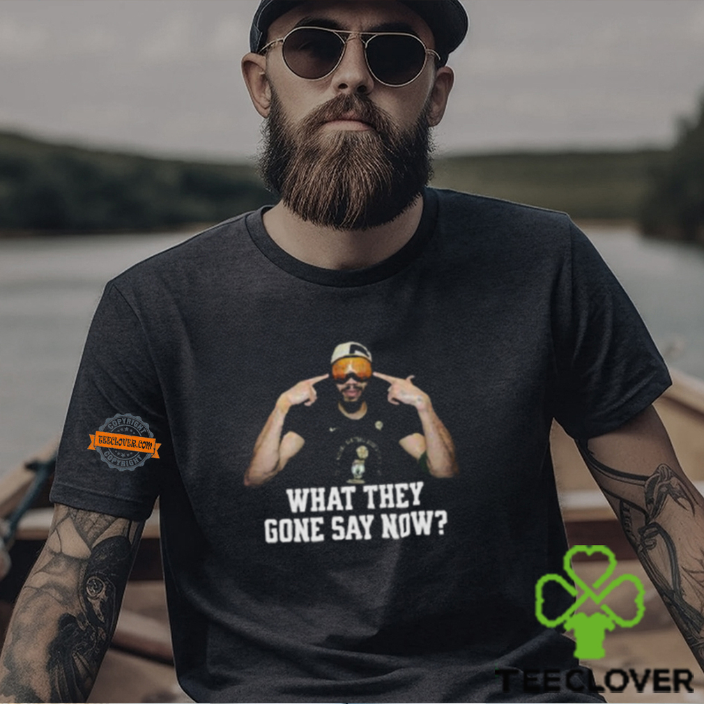 Jayson Tatum Boston Celtics What They Gone Say Now 2024 NBA Champions Vintage T Shirt Jayson Tatum Boston Celtics What They Gone Say Now 2024 NBA Champions Vintage T Shirt