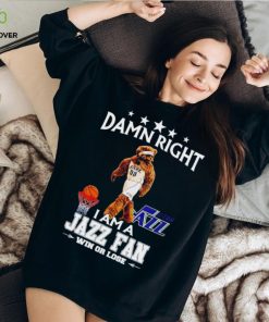 Jazz Bear mascot damn right I am a Jazz fan win or lose hoodie, sweater, longsleeve, shirt v-neck, t-shirt