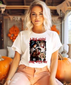 A Real Woman Will Chase After You Halloween Shirt 2 A Real Woman Will Chase After You Halloween Shirt