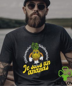 Je Suis Ananas Shirt