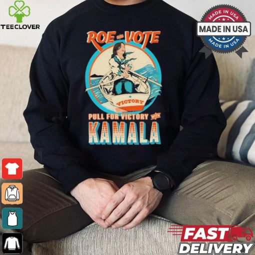 Jeff Brawn Roe Your Vote Pull For Victory With Kamala Shirt