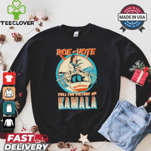 Jeff Brawn Roe Your Vote Pull For Victory With Kamala Shirt