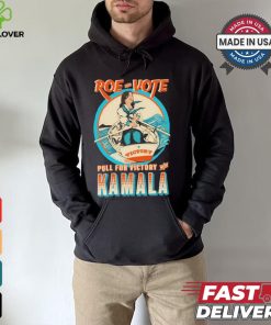 Jeff Brawn Roe Your Vote Pull For Victory With Kamala Shirt