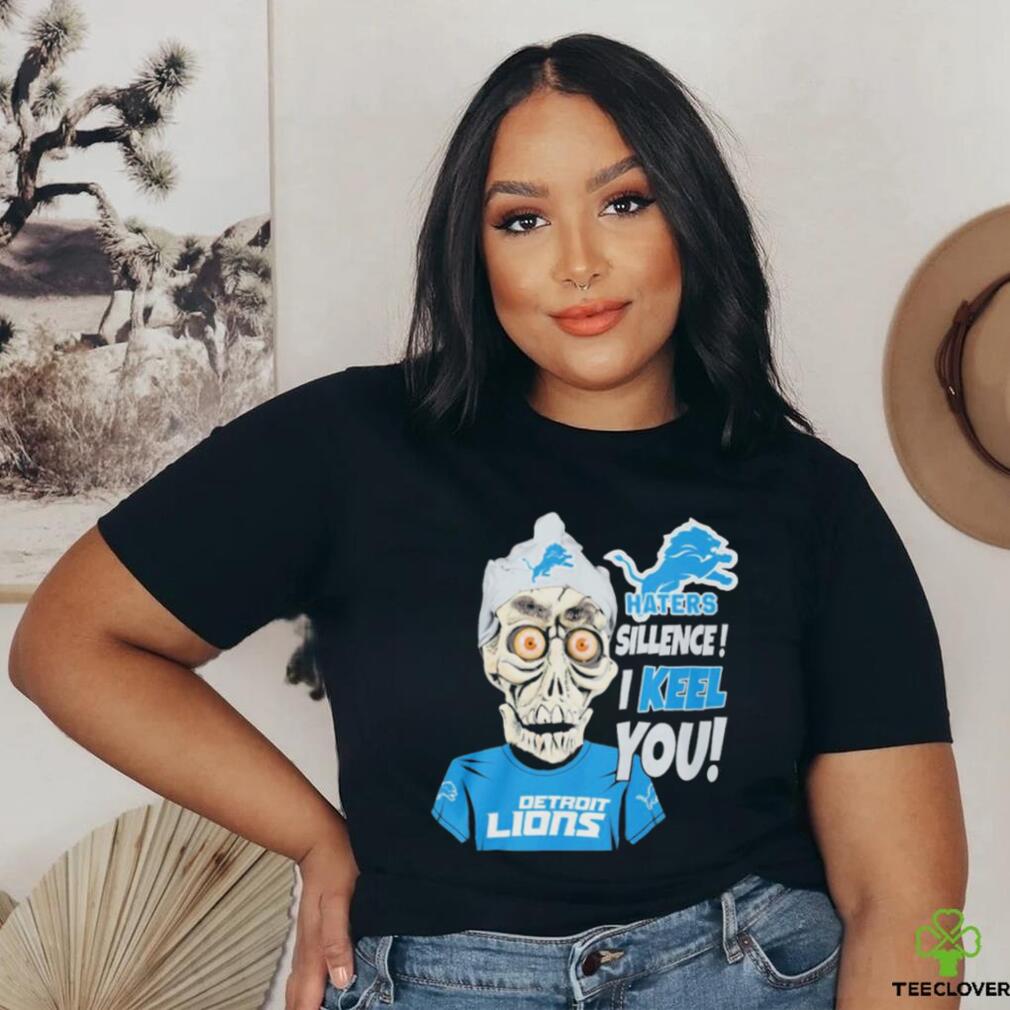 Jeff Dunham Detroit Lions Haters Silence! I Keel You! Shirt Jeff Dunham Detroit Lions Haters Silence! I Keel You! Shirt