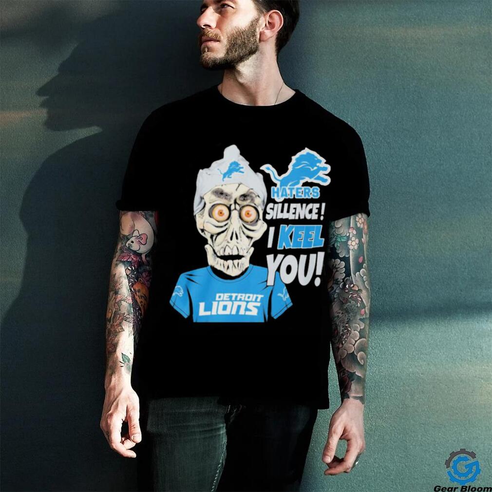 Jeff Dunham Detroit Lions Haters Silence! I Keel You! Shirt Jeff Dunham Detroit Lions Haters Silence! I Keel You! Shirt