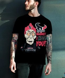 Jeff Dunham Houston Texans Haters Silence! I Keel You! Shirt 3 Jeff Dunham Houston Texans Haters Silence! I Keel You! Shirt