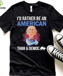 Jeff Dunham I’D Rather Be An American Than A Democ Shirt