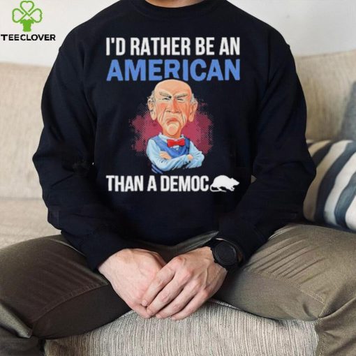 Jeff Dunham I’D Rather Be An American Than A Democ Shirt