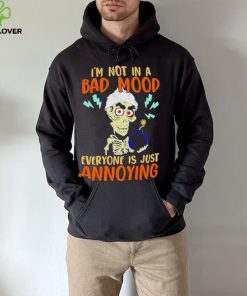 Jeff Dunham I’m Not In A Bad Mood Everyone Is Just Annoying Shirt