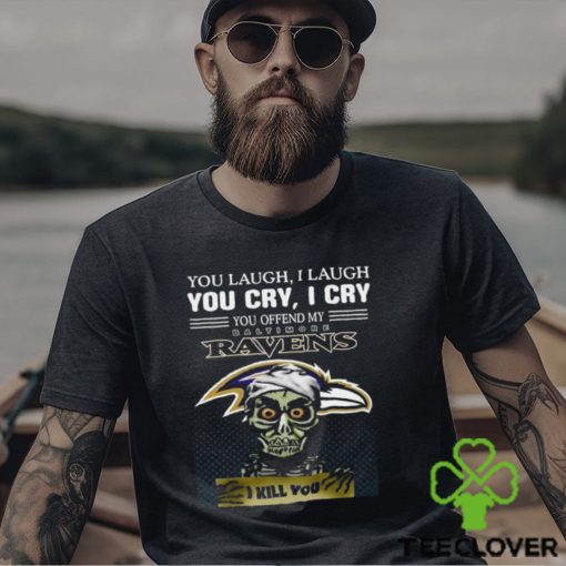 Jeff Dunham You Laugh I Laugh You Offend My Baltimore Ravens I Kill You Logo T Shirt