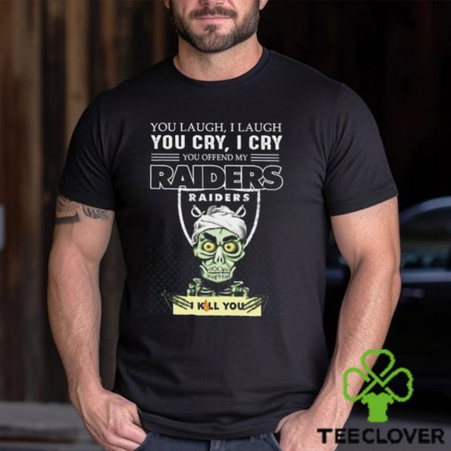 Jeff Dunham You Laugh I Laugh You Offend My Las Vegas Raiders I Kill You Logo T Shirt
