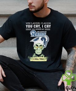 Jeff Dunham You Laugh I Laugh You Offend My Los Angeles Rams I Kill You Logo T Shirt