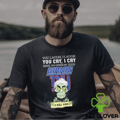 Jeff Dunham You Laugh I Laugh You Offend My New York Giants I Kill You Logo T Shirt