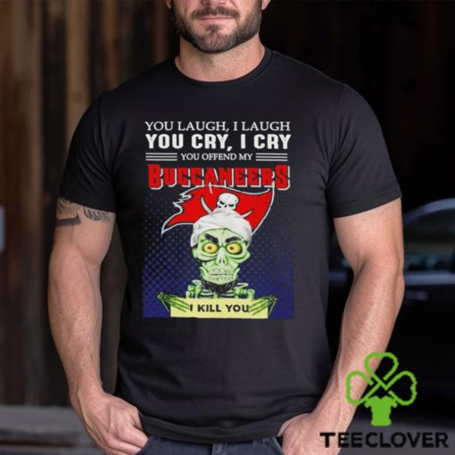 Jeff Dunham You Laugh I Laugh You Offend My Tampa Bay Buccaneers I Kill You Logo T Shirt