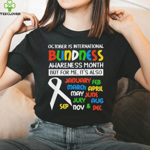 Jeff Sweeney October Is International Blindness Awareness Month T Shirts