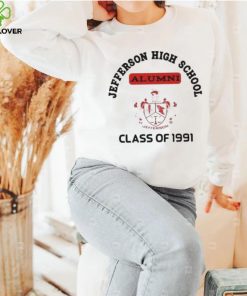 Jefferson high school alumni class of 1991 shirt