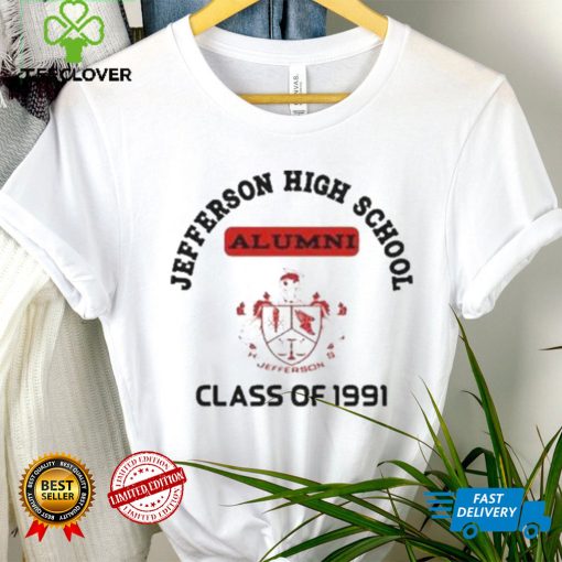 Jefferson high school alumni class of 1991 shirt