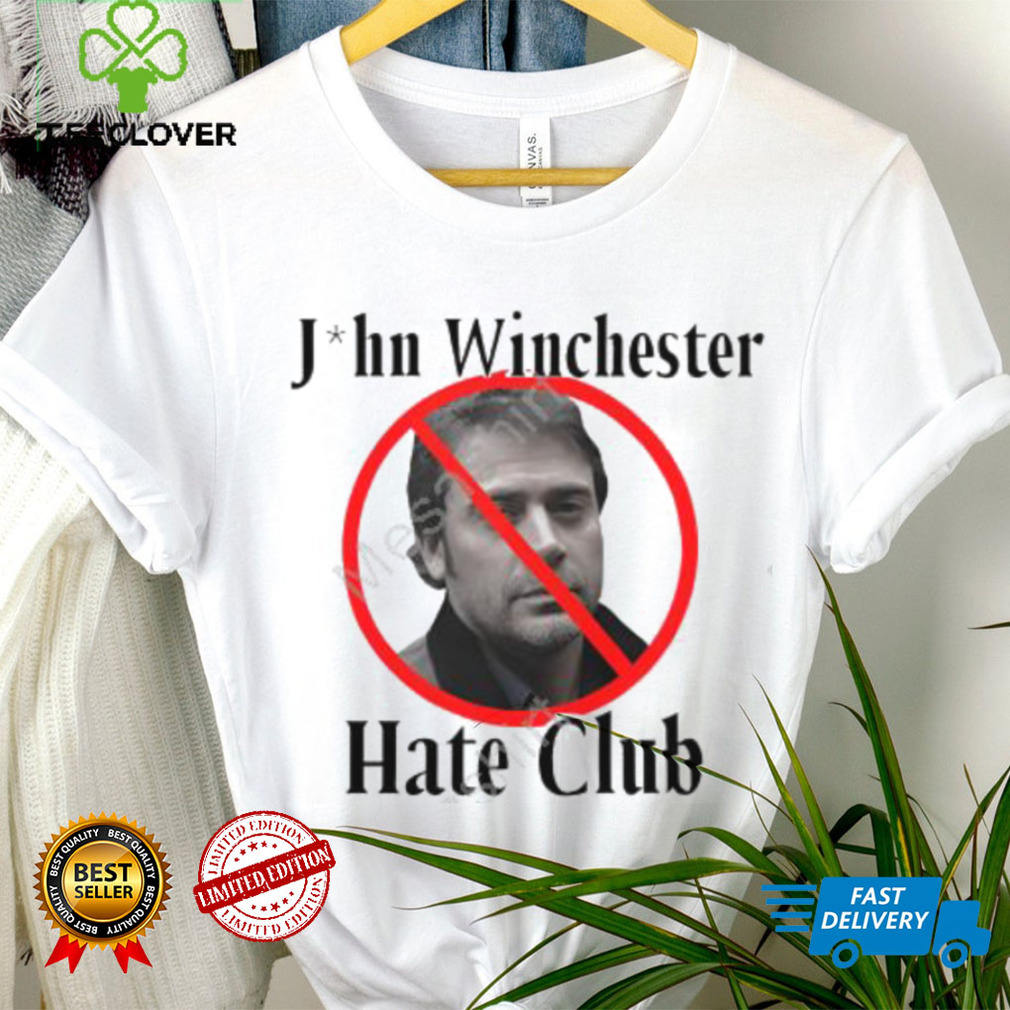 Jeffrey Dean Morgan John Winchester Hate Club Shirt Jeffrey Dean Morgan John Winchester Hate Club Shirt