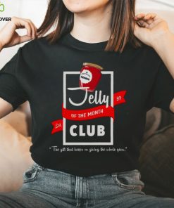 Jelly Of The Month Club Christmas Vacation shirt