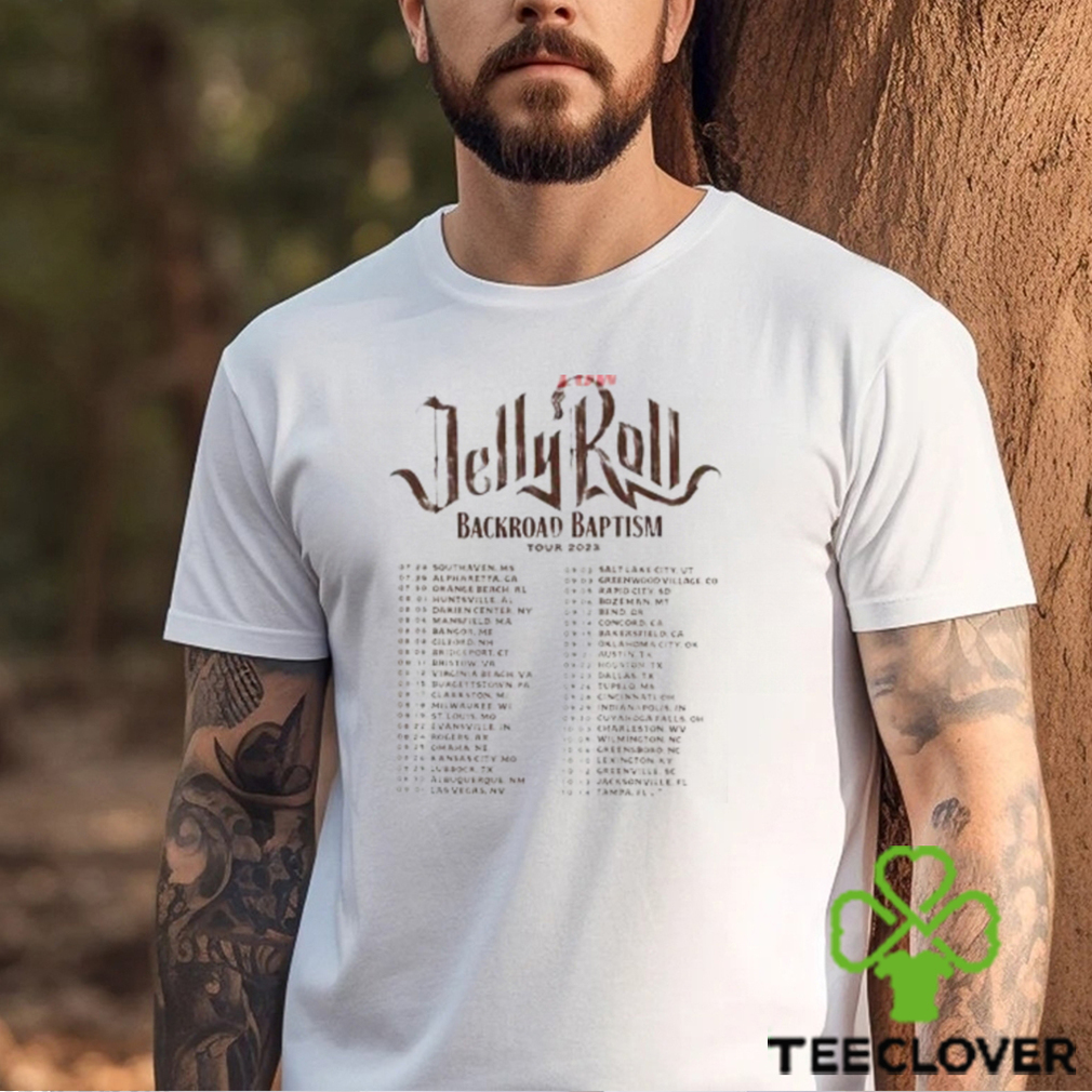 Jelly Roll 2023 Tour North America T Shirt, Jelly Roll Backroad Baptism 2023 Tour Dates Shirt, Jelly Roll Concert Presale 2023 Sweatshirt Jelly Roll 2023 Tour North America T Shirt, Jelly Roll Backroad Baptism 2023 Tour Dates Shirt, Jelly Roll Concert Presale 2023 Sweatshirt