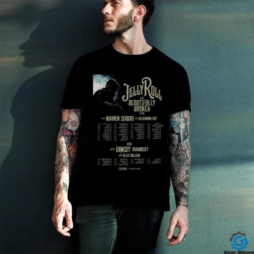 Jelly Roll 2024 The Beautifully Broken Tour Schedule With Warren Zeiders And Alexandra Kay shirt