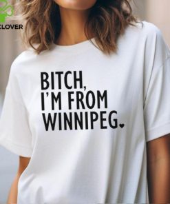 Jennifer Gunter Bitch I’m From Winnipeg t shirt 2 Jennifer Gunter Bitch I’m From Winnipeg t shirt