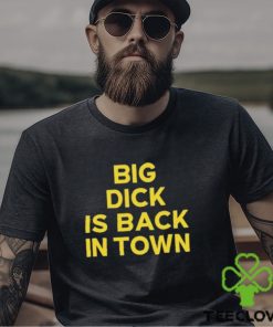 Jeremy Cummings Big Dick Is Back In Town Shirt