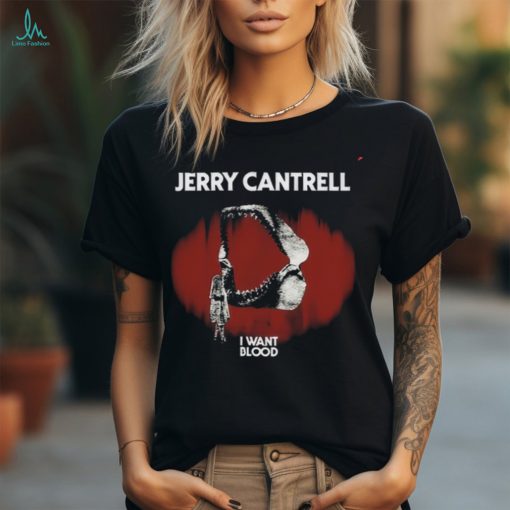 Jerry Cantrell I Want Blood Open With Shirt