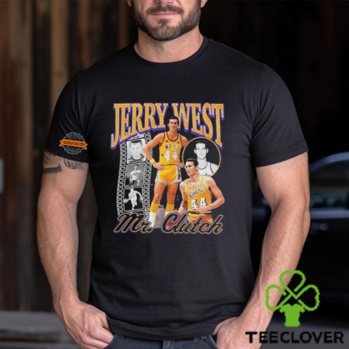 Jerry West Mr Clutch You Can’t Get Much Done In Life 1938 2024 shirt