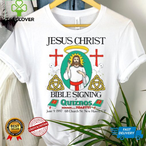 Jesus Christ Bible Signing At Quiznos Dbl Sided Shirt