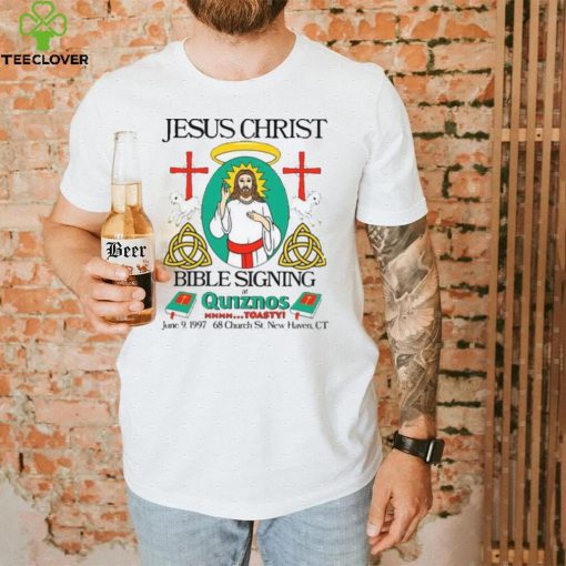 Jesus Christ Bible Signing At Quiznos Dbl Sided Shirt