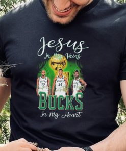 Jesus In My Veins Milwaukee Bucks In My Heart Shirt