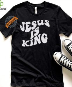 Jesus Is King Shirt
