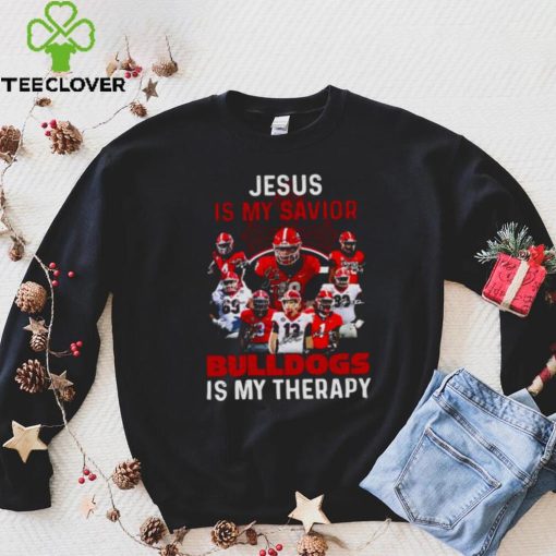 Jesus Is My Savior Georgia Bulldogs Is My Therapy Signatures Shirt