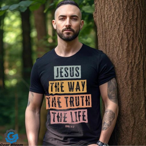 Jesus The Way The Truth The Lefe Classic T Shirt