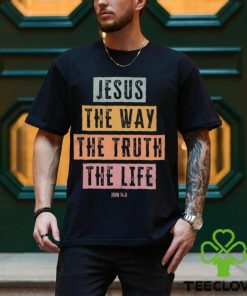 Jesus The Way The Truth The Lefe Classic T Shirt