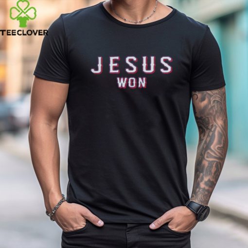 Jesus Won Shirt Jesus Won Hoodie Shirt