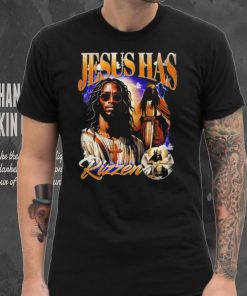 Jesus has Rizzen portrait hoodie, sweater, longsleeve, shirt v-neck, t-shirt