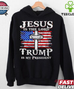 Jesus is the Lord Trump is my president American flag shirt