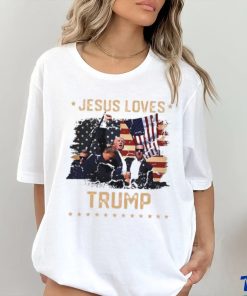 Jesus loves Donald Trump 2024 fist rally Trump rally 2024 USA flag shirt