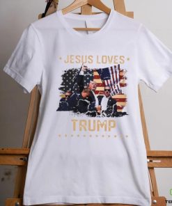 Jesus loves Donald Trump 2024 fist rally Trump rally 2024 USA flag shirt