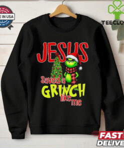 Jesus saved a Grinch like me Christmas tree shirt