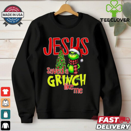 Jesus saved a Grinch like me Christmas tree shirt