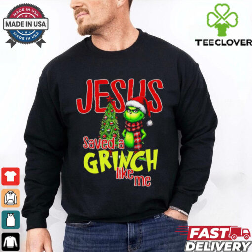 Jesus saved a Grinch like me Christmas tree shirt