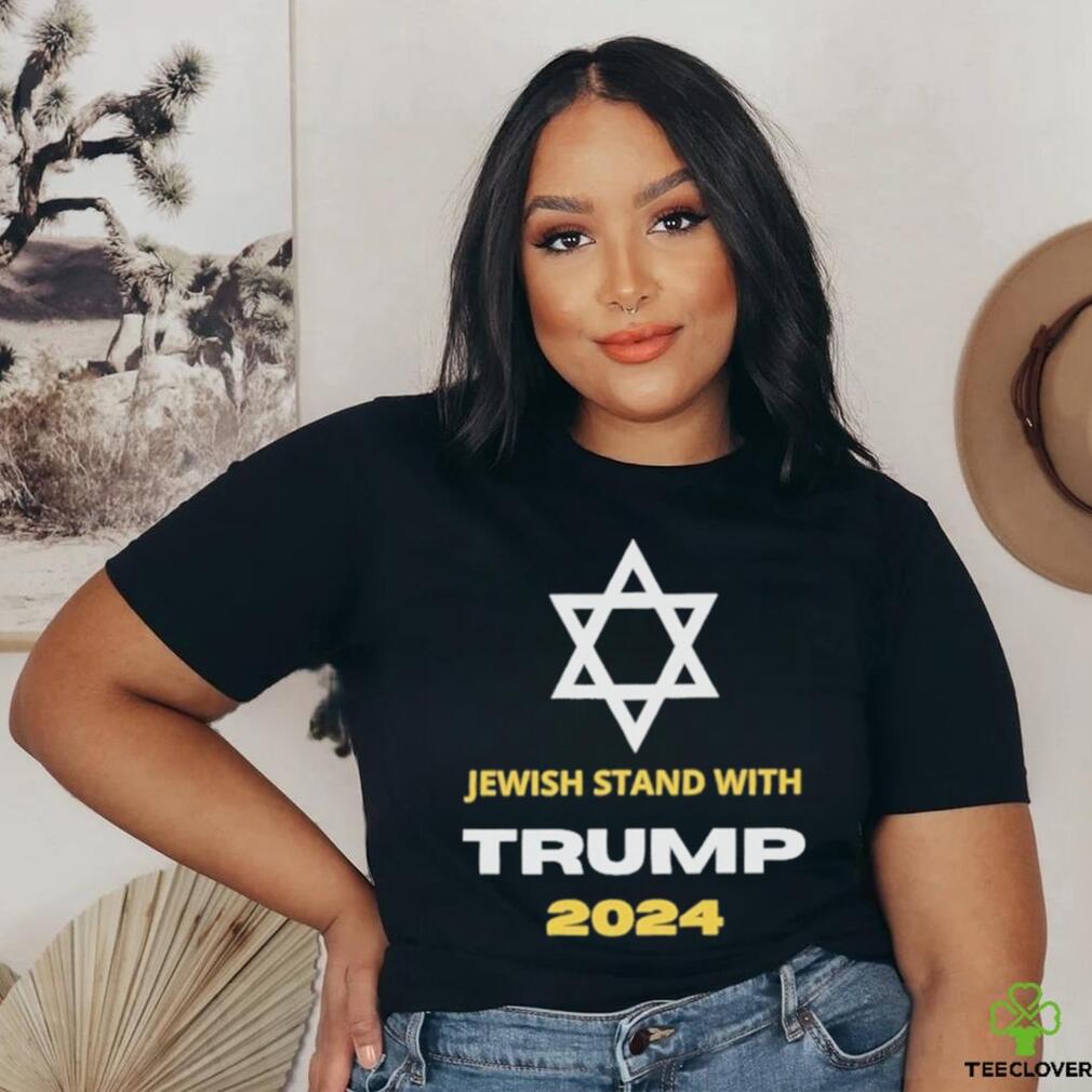 Jewish Stand With Trump 2024 Shirt Jewish Stand With Trump 2024 Shirt