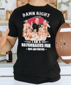 Damn Right I Am A Arkansas Men’s Basketball Fan Now And Forever 2023 Shirt 1 Damn Right I Am A Arkansas Men’s Basketball Fan Now And Forever 2023 Shirt