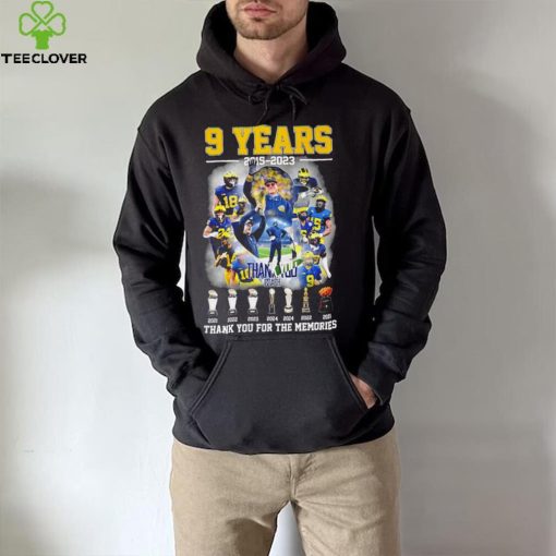 Jim Harbaugh 9 years 2015 2023 thank you coach thank you for the memories pose hoodie, sweater, longsleeve, shirt v-neck, t-shirt