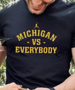 Jim Harbaugh Michigan Sport Michigan VS Everybody T Shirt