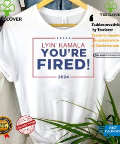 Jim Stewartson Lyin’ Kamala You’re Fired Shirt